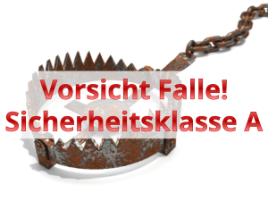 Sicherheitsklasse A birgt Fallen